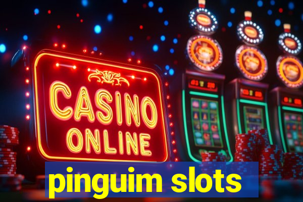 pinguim slots